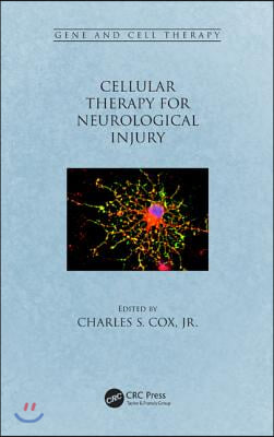 Cellular Therapy for Neurological Injury