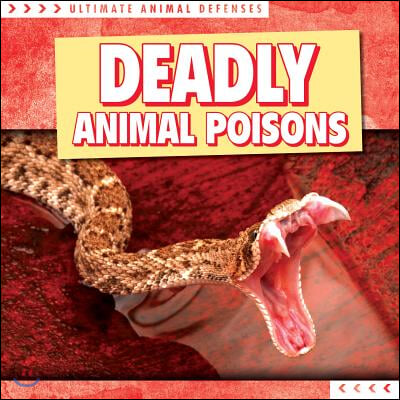 Deadly Animal Poisons