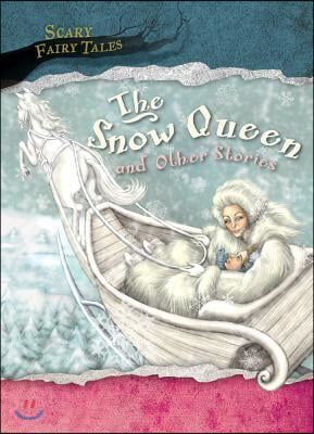 The Snow Queen and Other Stories