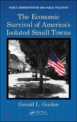 Economic Survival of America&#39;s Isolated Small Towns