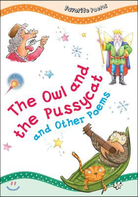 The Owl and the Pussycat: And Other Poems
