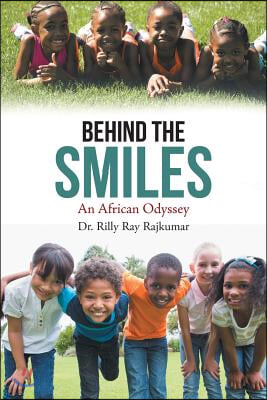 Behind the Smiles: An African Odyssey
