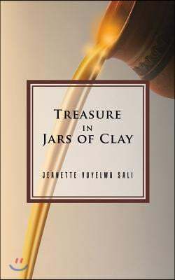 Treasure in Jars of Clay