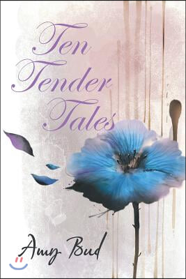 Ten Tender Tales