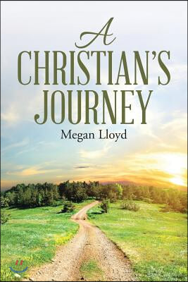 A Christian&#39;s Journey