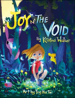 Joy n&#39;The Void: Volume 1