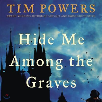 Hide Me Among the Graves Lib/E