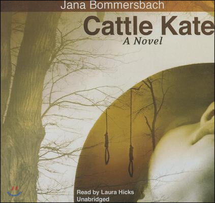 Cattle Kate Lib/E