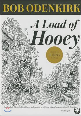 A Load of Hooey: A Collection of New Short Humor Fiction