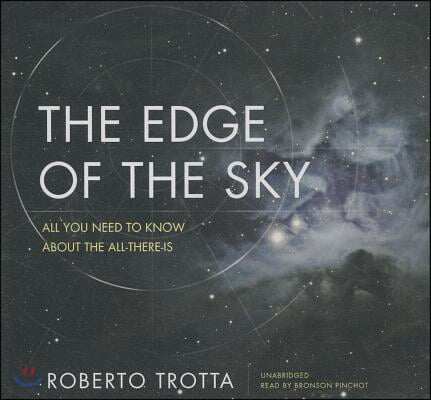 The Edge of the Sky: All You Need to Know about All-There-Is