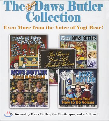 The 2nd Daws Butler Collection: Even More from the Voice of Yogi Bear!