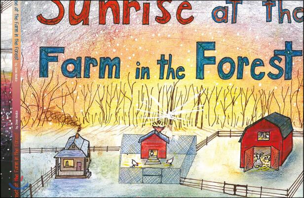 Sunrise at the Farm in the Forest: 3 Little Brothers/ Llayla the Dancing Llama Volume 2