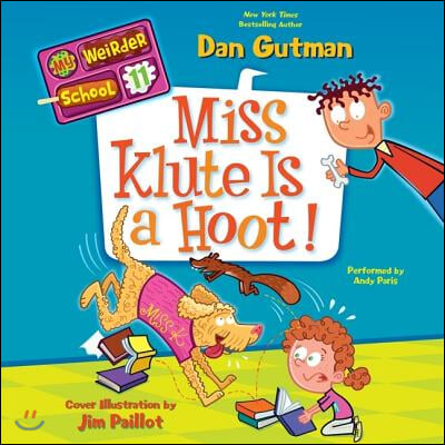 My Weirder School #11: Miss Klute Is a Hoot! Lib/E