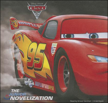 Cars 2: The Junior Novelization