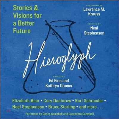 Hieroglyph: Stories &amp; Visions for a Better Future