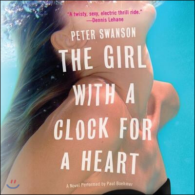 The Girl with a Clock for a Heart Lib/E