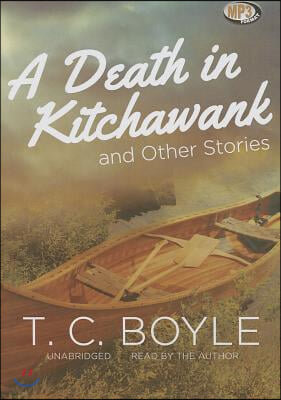 A Death in Kitchawank, and Other Stories