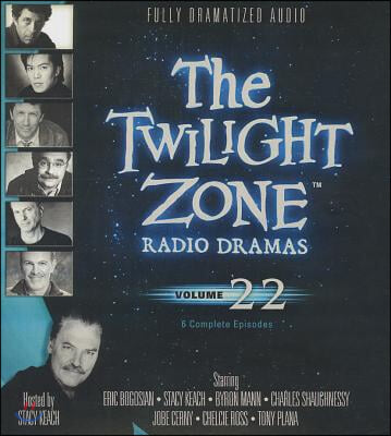 The Twilight Zone Radio Dramas, Volume 22