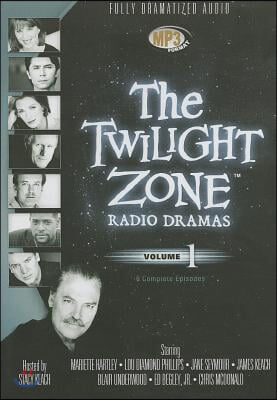 The Twilight Zone Radio Dramas, Vol. 1