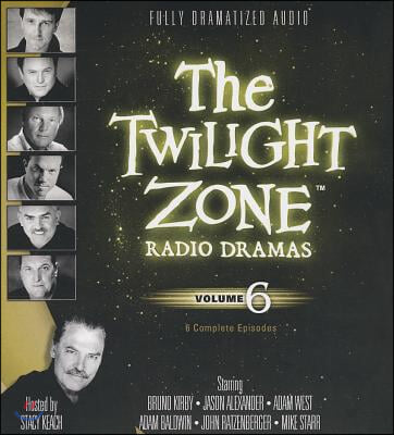 The Twilight Zone Radio Dramas, Volume 6