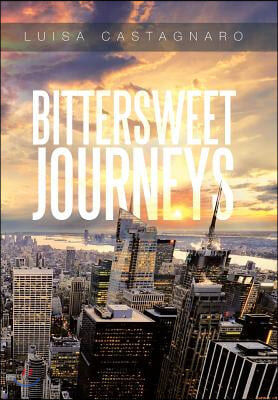 Bittersweet Journeys