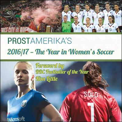 2016/17 -- The Year in Women&#39;s Soccer: Volume 1