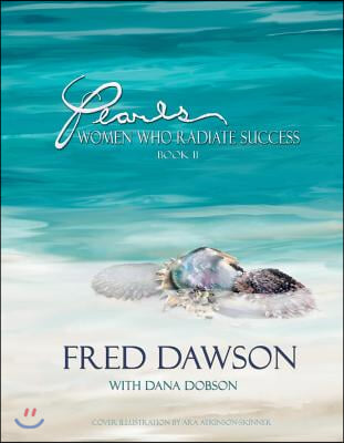 Pearls: Women Who Radiate Success: Book II Volume 2