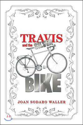 Travis and the Silver Bike