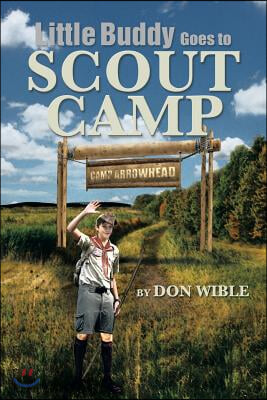 Little Buddy Goes to Scout Camp