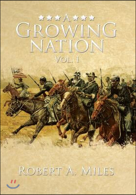 A Growing Nation: A History of the 1800&#39;s Southwest