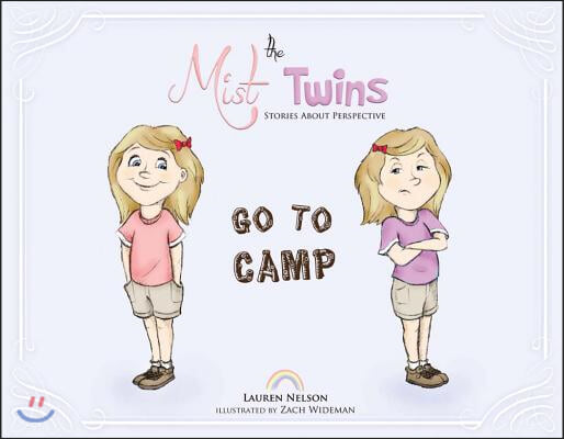 The Mist Twins Go to Camp: Stories about Perspective Volume 1