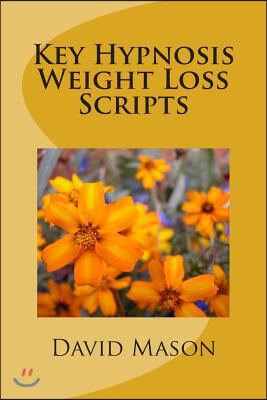 Key Hypnosis Weight Loss Scripts