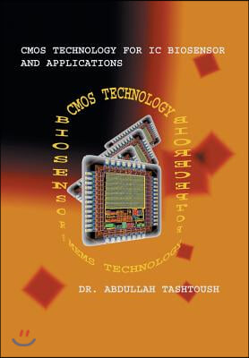 CMOS Technology for IC Biosensor and Applications: Multi-Labs-On-Single-Chip (Mloc)