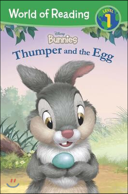 World of Reading: Disney Bunnies: Thumper and the Egg-Level 1 Reader