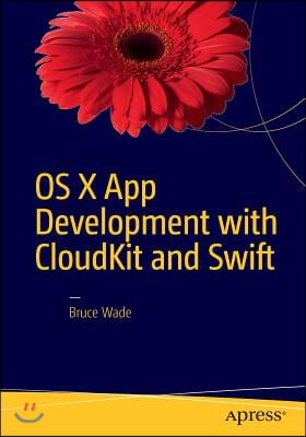 OS X App Development with Cloudkit and Swift