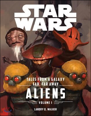 Star Wars the Force Awakens: Tales from a Galaxy Far, Far Away, Volume 1