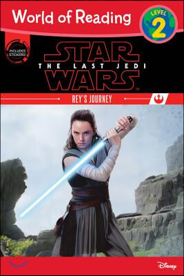 Star Wars: The Last Jedi: Rey&#39;s Journey