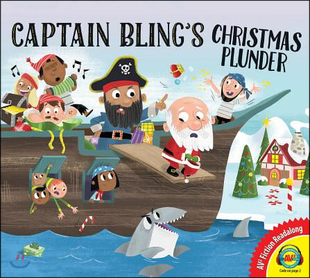 Captain Bling&#39;s Christmas Plunder