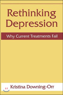 Rethinking Depression: Why Current Treatments Fail