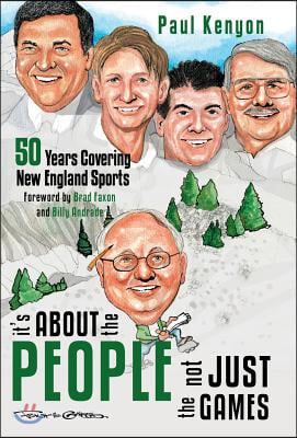 It's about the People, Not Just the Games: 50 Years Covering New England Sports