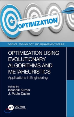 Optimization Using Evolutionary Algorithms and Metaheuristics