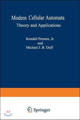 Modern Cellular Automata: Theory and Applications