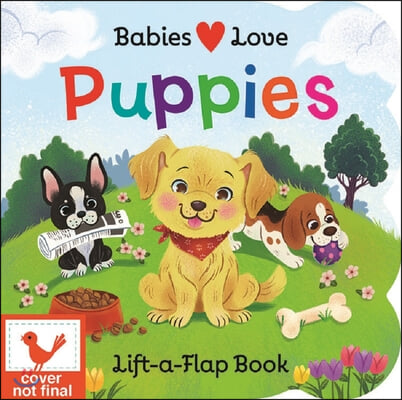 Babies Love Puppies (Board Book)