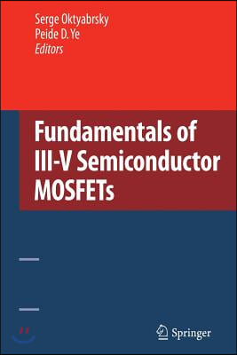 Fundamentals of III-V Semiconductor Mosfets