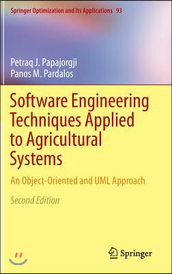 Software Engineering Techniques Applied to Agricultural Systems: An Object-Oriented and UML Approach