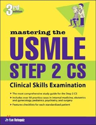 Mastering the USMLE Step 2 Cs, Third Edition