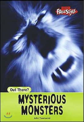 Mysterious Monsters