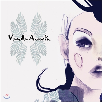 바닐라 어쿠스틱 (Vanilla Acoustic) 2집 - Part.1 : 잿꽃