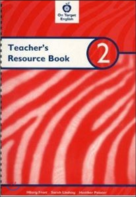 On Target English Teachers Resource Book 2: Year 2