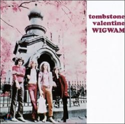 Wigwam (위그왬) - Tombstone Valentine